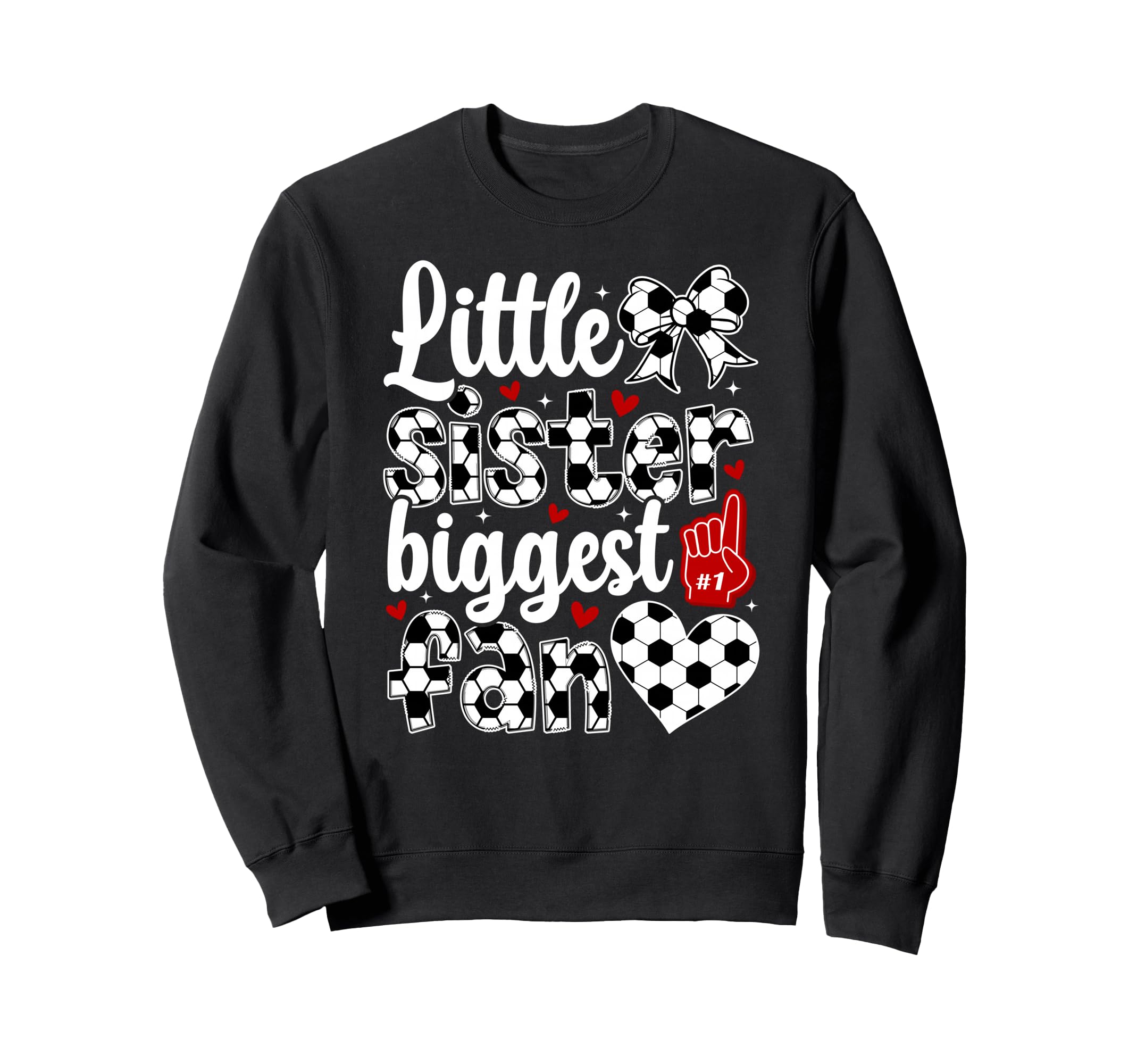 Little Sister Soccer Sister Sweatshirt - Aesthetic Graphic Men Women - T-Shirt, Sweatshirt, Hoodie