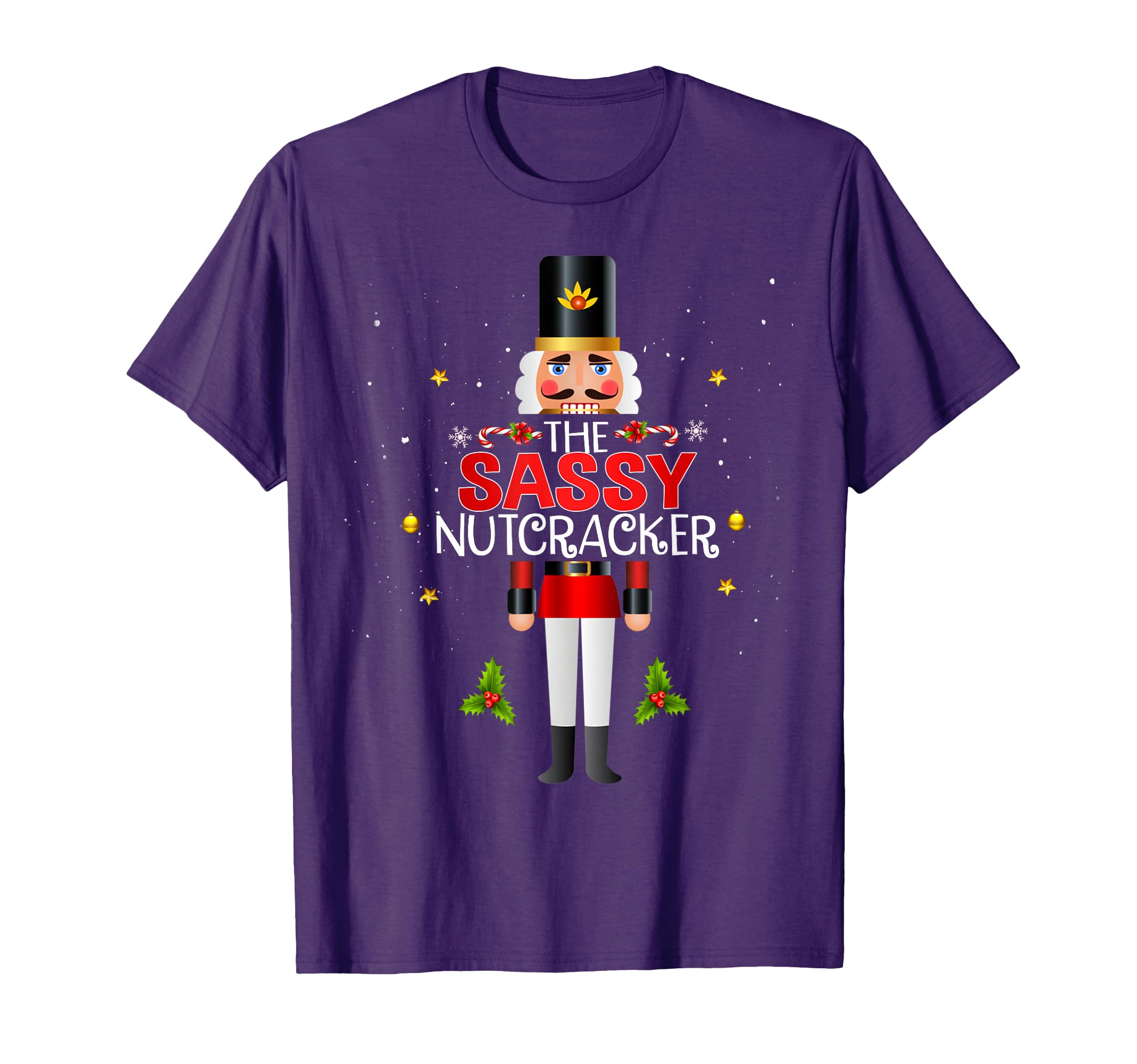 Sassy Nutcracker Group Matching Family T-Shirt - Novelty Apparel Unisex - T-Shirt, Sweatshirt, Hoodie