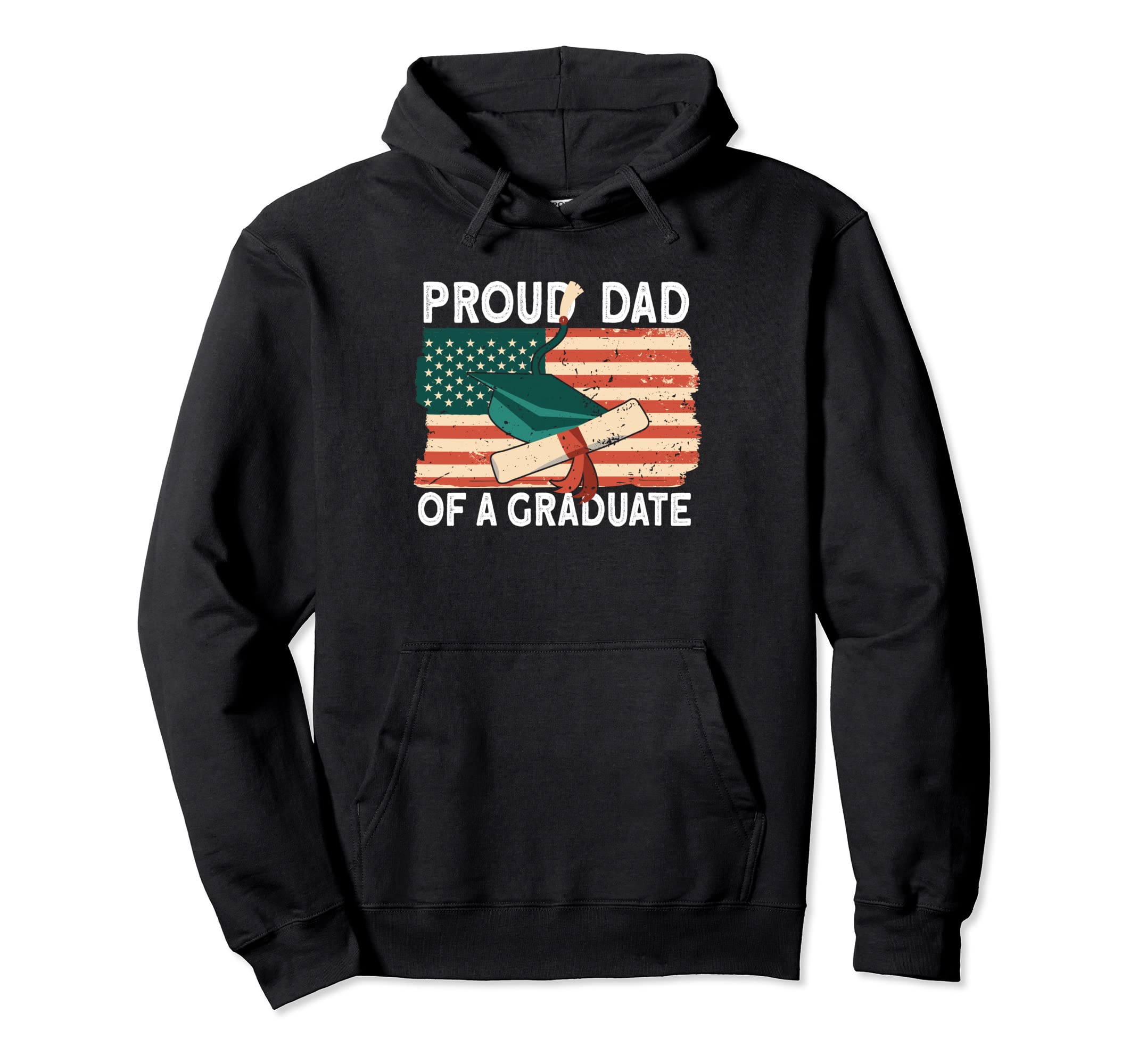 Proud Dad Graduate Graduate Graduation Hoodie - Fun Novelty Design Unisex - T-Shirt, Sweatshirt, Hoodie