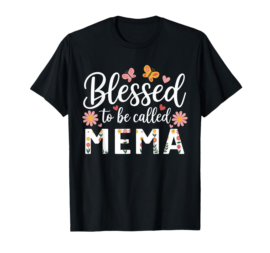 Womens Blessed To Be Called Mema T-Shirt - Casual Everyday Wear Men Women - T-Shirt, Sweatshirt, Hoodie