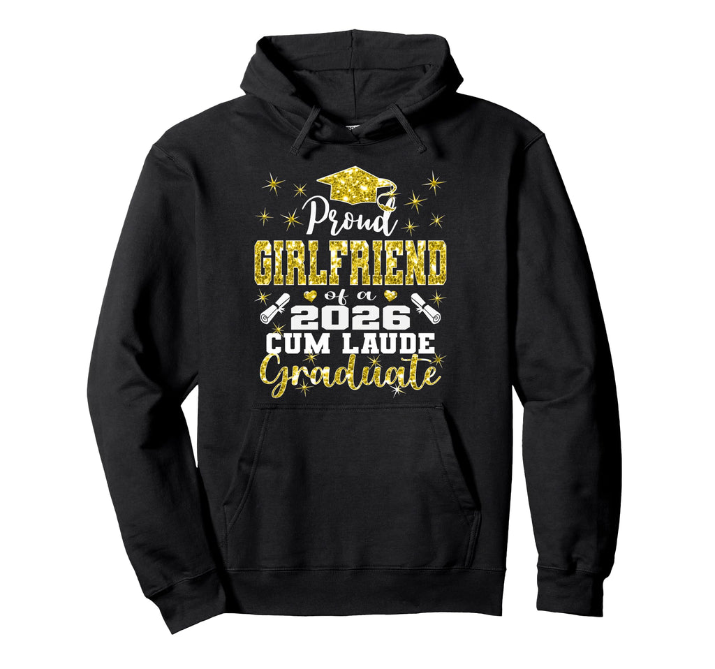 Proud Girlfriend 2026 Cum Laude Hoodie - Custom Art Print Men Women - T-Shirt, Sweatshirt, Hoodie