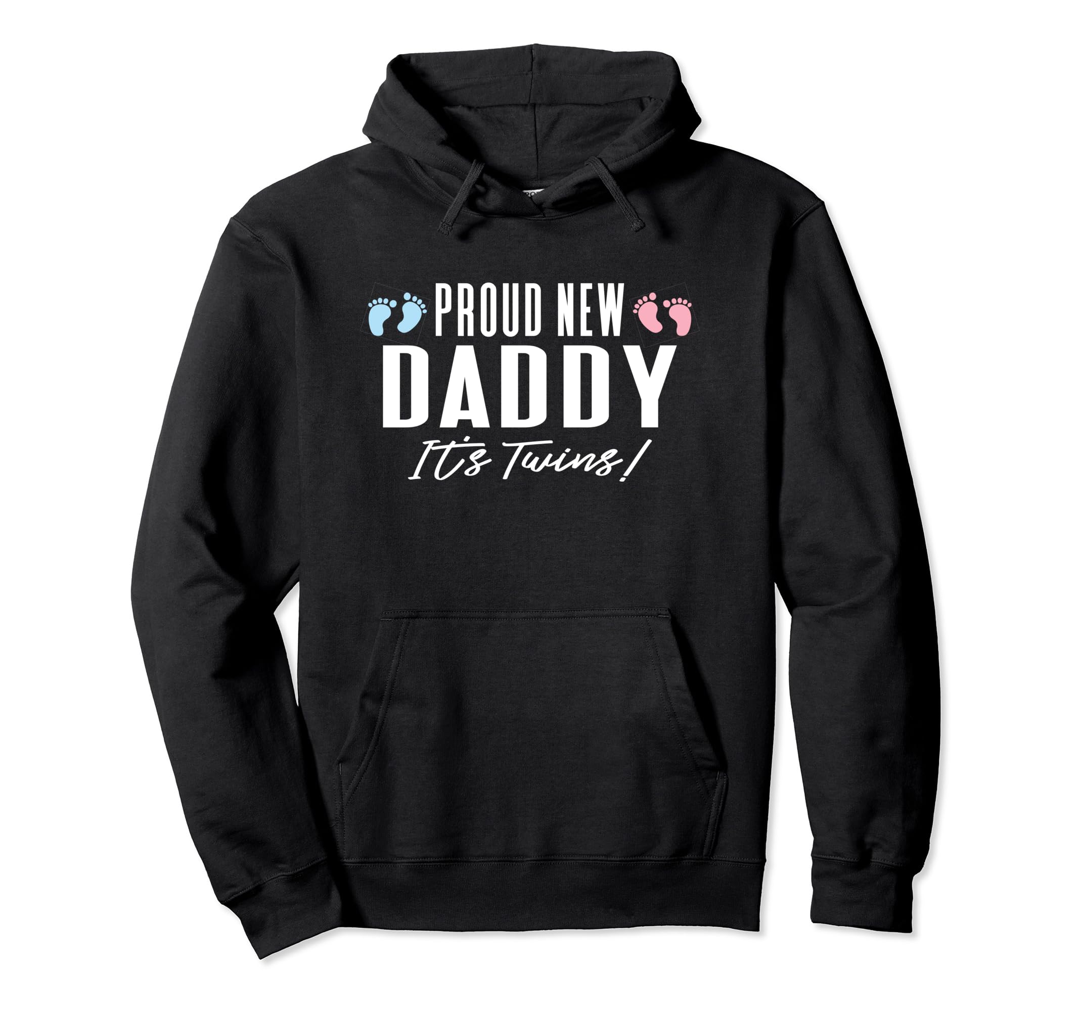 Proud New Dad Its Twins And Fathers Day Hoodie - Unique Graphic Unisex - T-Shirt, Sweatshirt, Hoodie