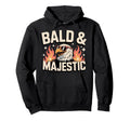 Bald And Majestic Funny Dad Patriotic Hoodie - Streetwear Style for Adults - T-Shirt, Sweatshirt, Hoodie