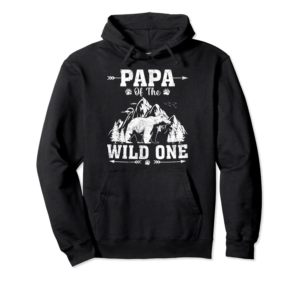 Papa Wild One Papa Bear Fathers Hoodie - Casual Everyday Wear for Adults - T-Shirt, Sweatshirt, Hoodie