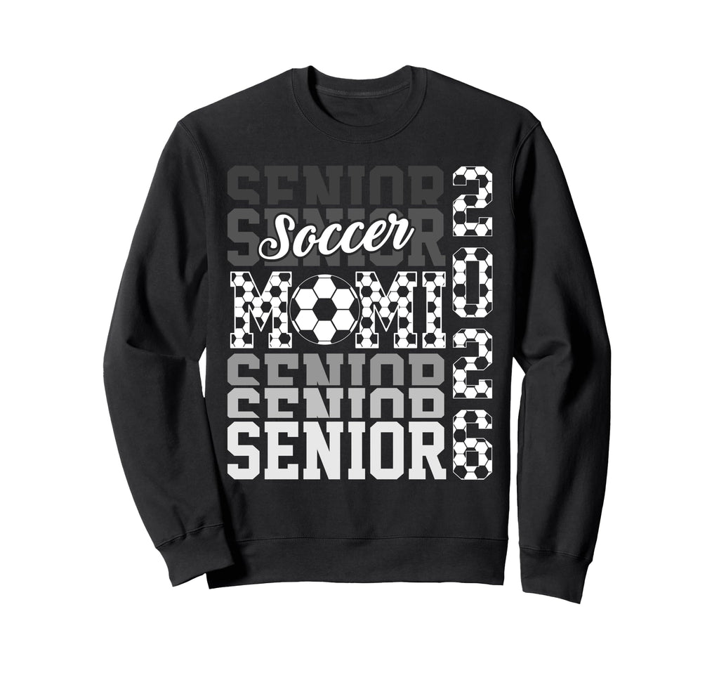 2026 Soccer Senior Mami Graduation Sweatshirt - Novelty Apparel Unisex - T-Shirt, Sweatshirt, Hoodie