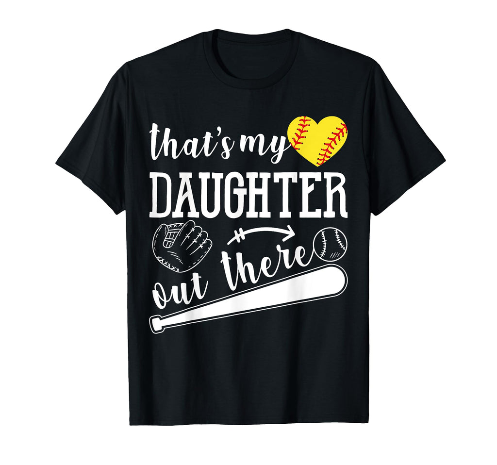 Thats My Daughter Out There Funny T-Shirt - Graphic Print for Adults - T-Shirt, Sweatshirt, Hoodie