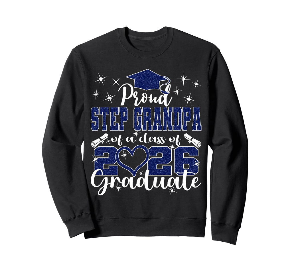 Super Proud Step Grandpa 2026 Sweatshirt - Unique Graphic for Adults - T-Shirt, Sweatshirt, Hoodie