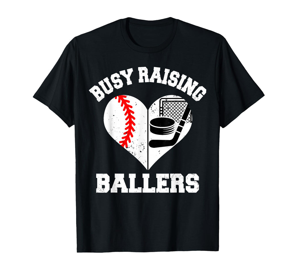 Busy Raising Ballers Baseball Hockey T-Shirt - Minimalist Print Unisex - T-Shirt, Sweatshirt, Hoodie