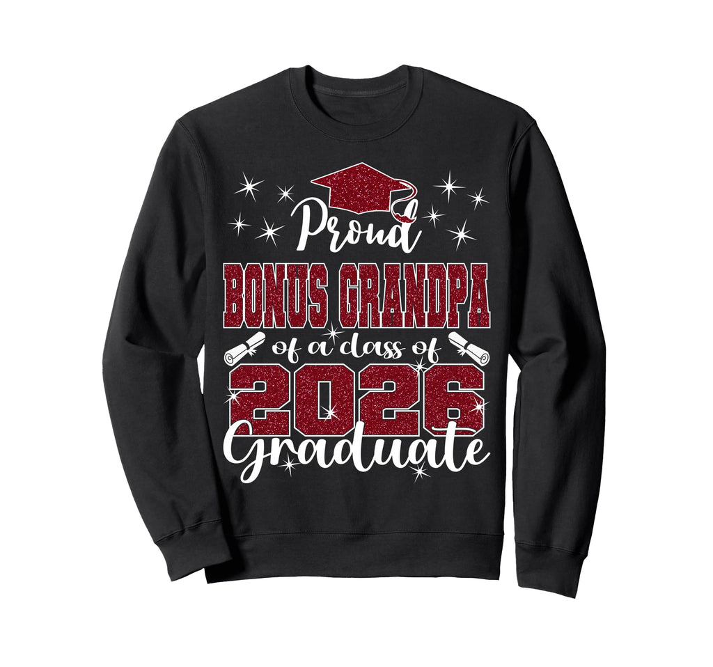 Super Proud Bonus Grandpa 2026 Sweatshirt - Trendy Graphic Men Women - T-Shirt, Sweatshirt, Hoodie