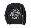 Funny Father Gift From Sons Proud Sweatshirt - Custom Art Print Men Women - T-Shirt, Sweatshirt, Hoodie