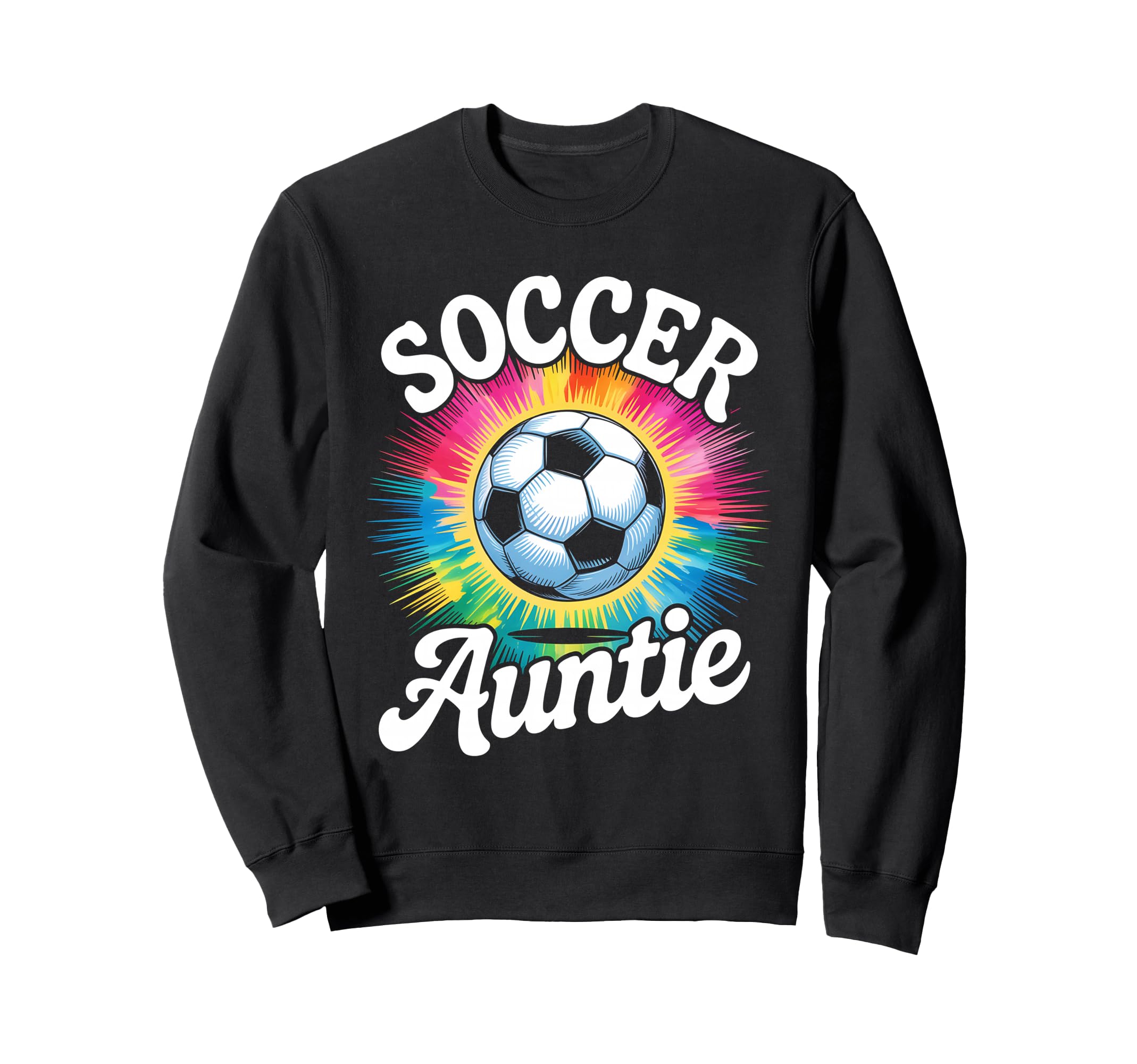 Soccer Aunt Auntie Tie Dye Sweatshirt - Trendy Graphic Men Women - T-Shirt, Sweatshirt, Hoodie