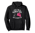 Yes Im Gamer Funny Video Gamer Gift Hoodie - Aesthetic Graphic for Adults - T-Shirt, Sweatshirt, Hoodie