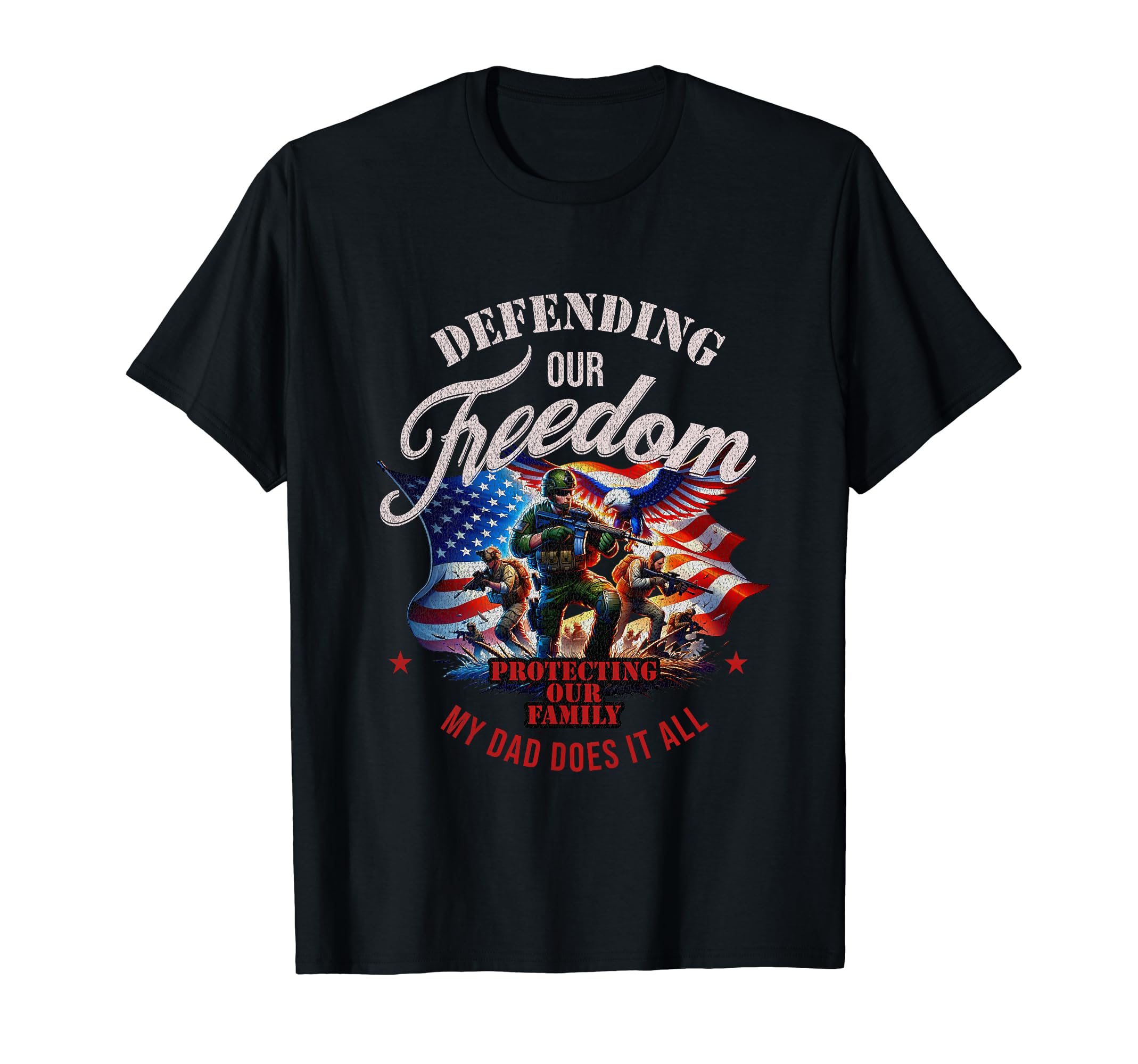 Military Army Fathers Day Gift Dad T-Shirt - Unique Graphic Men Women - T-Shirt, Sweatshirt, Hoodie