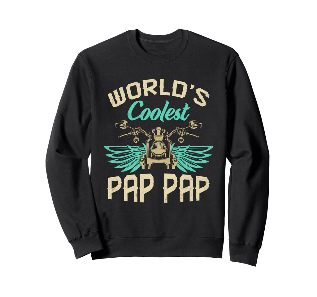 Worlds Coolest Pap Pap Motorcycle Sweatshirt - Aesthetic Graphic Men Women - T-Shirt, Sweatshirt, Hoodie
