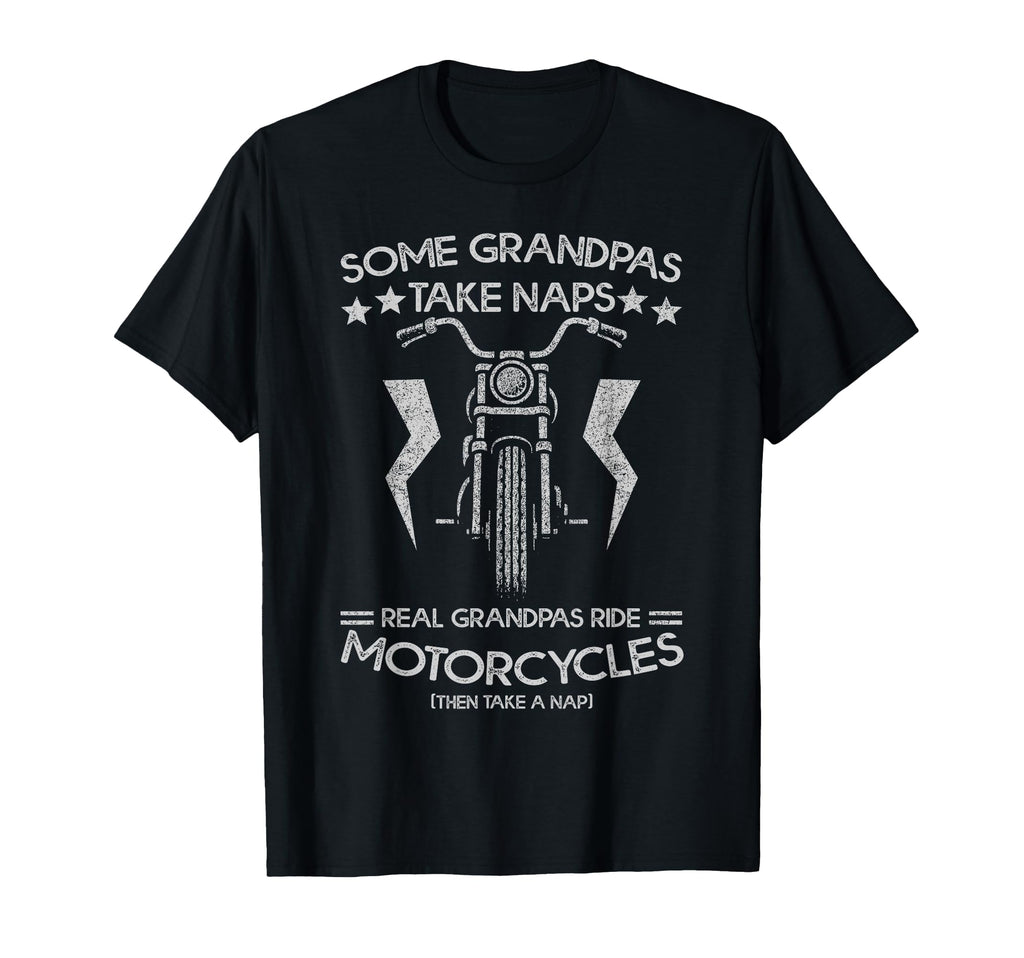 Some Grandpas Take Naps Real Grandpas T-Shirt - Unique Graphic Men Women - T-Shirt, Sweatshirt, Hoodie