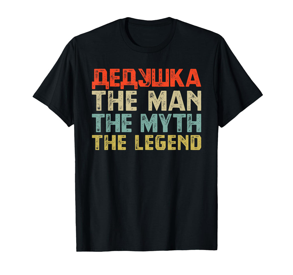 Dedushka Myth Legend Russian Grandpa T-Shirt - Unique Graphic Unisex - T-Shirt, Sweatshirt, Hoodie