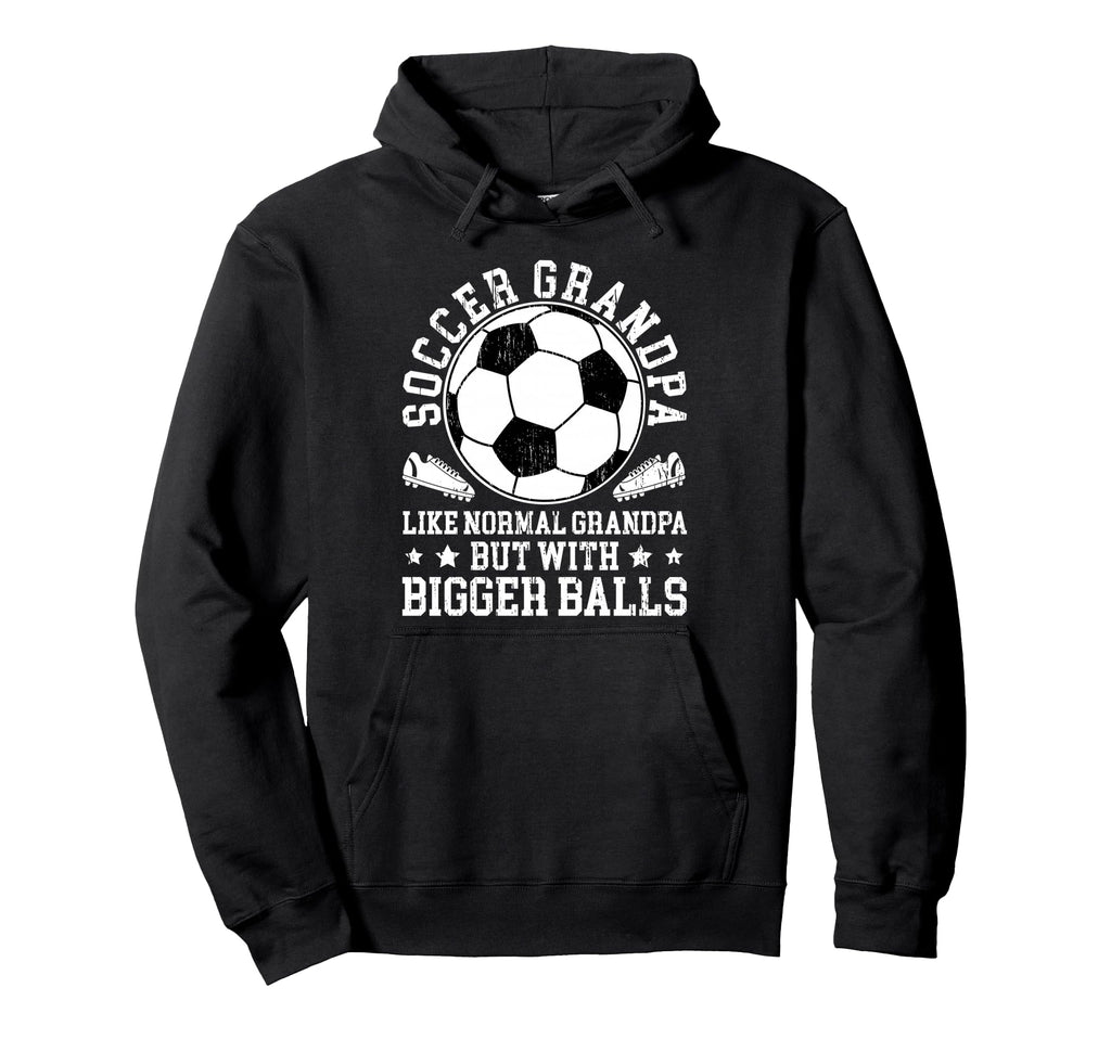 Soccer Grandpa Funny Grandpa Soccer Hoodie - Fun Novelty Design Men Women - T-Shirt, Sweatshirt, Hoodie