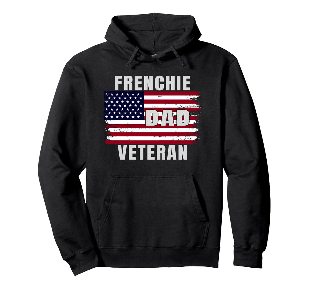 Veteran Dad Frenchie Usa Flag French Hoodie - Aesthetic Graphic Men Women - T-Shirt, Sweatshirt, Hoodie