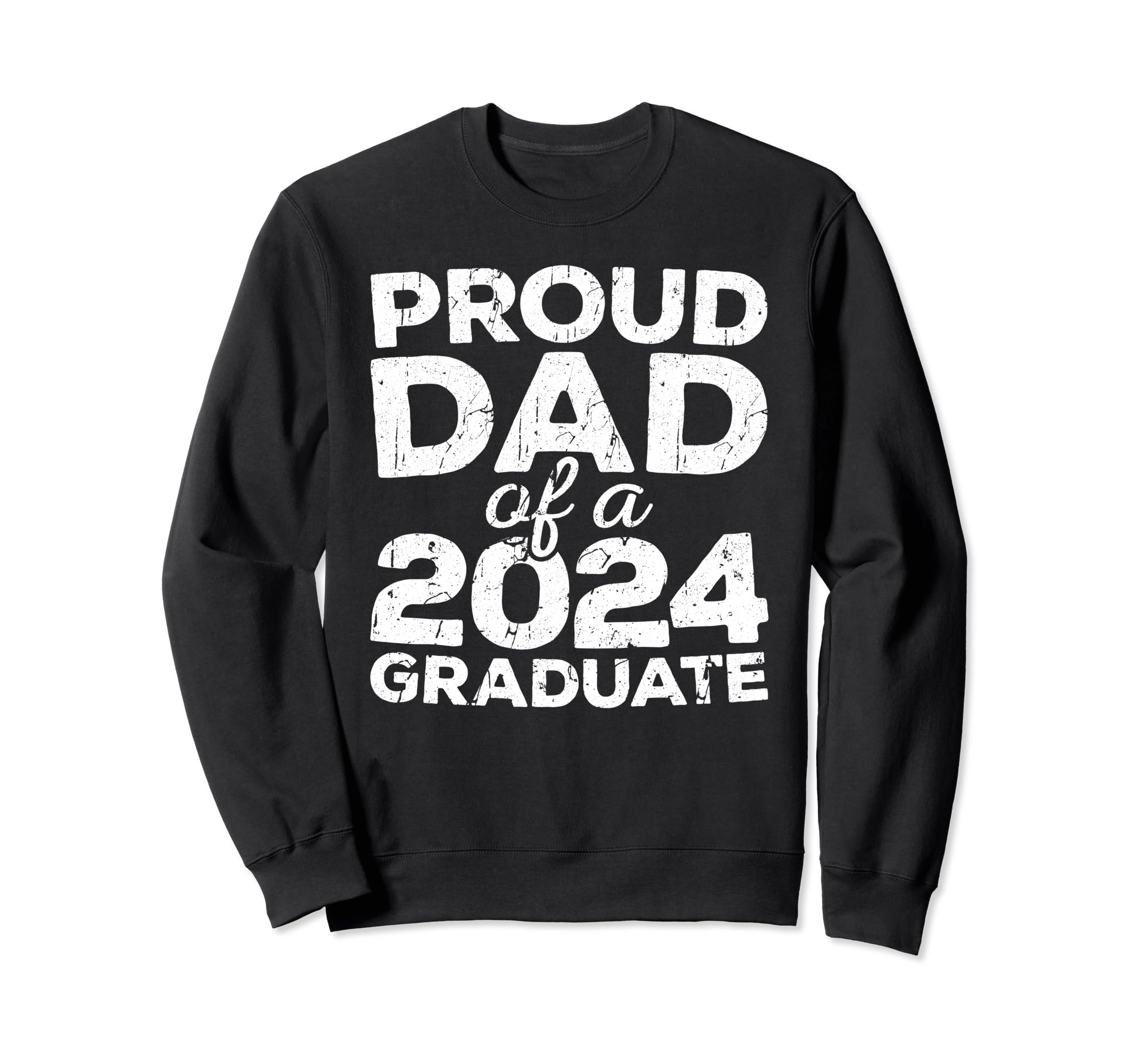 Proud Dad 2024 Graduate Senior Sweatshirt - Minimalist Print for Adults - T-Shirt, Sweatshirt, Hoodie