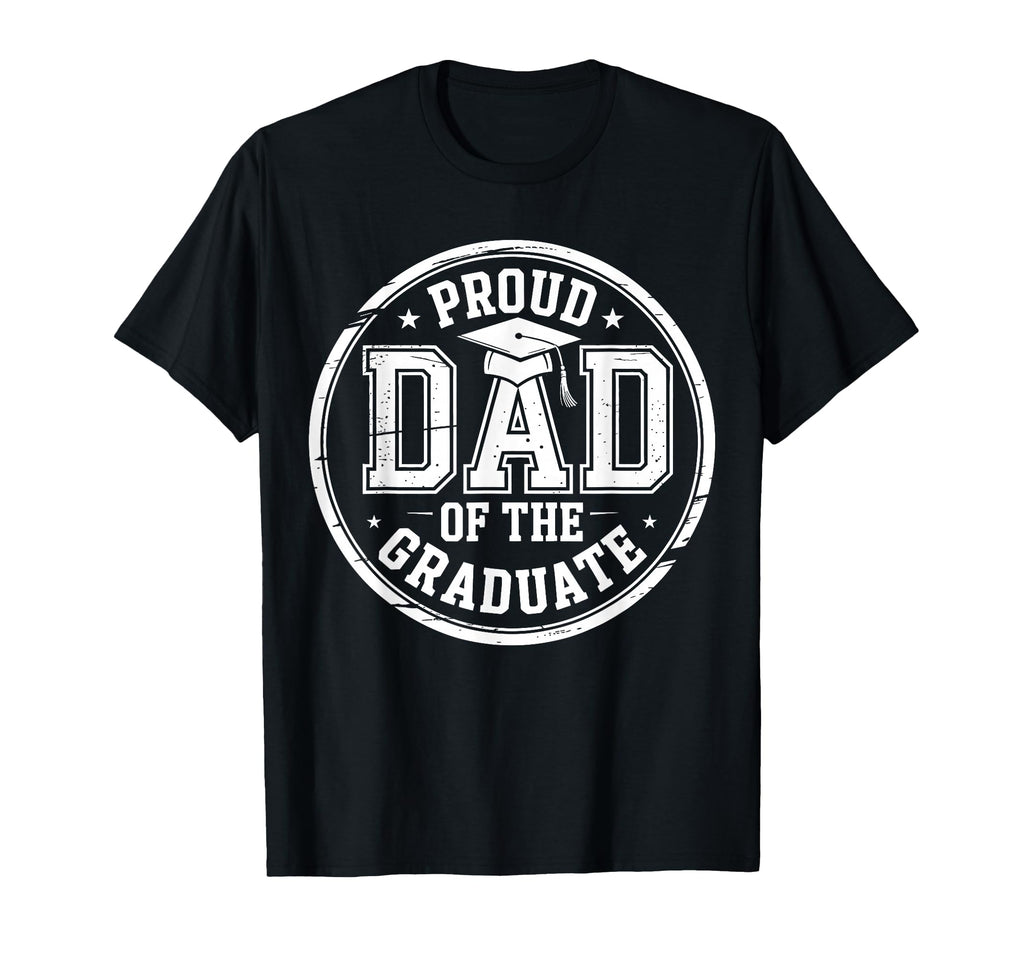 Proud Dad Graduate Senior Dad Graduation T-Shirt - Graphic Print Men Women - T-Shirt, Sweatshirt, Hoodie