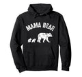 Mama Bear 2 Cubs Mom Mum Mother Funny Hoodie - Graphic Print for Adults - T-Shirt, Sweatshirt, Hoodie