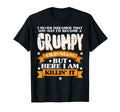 Never Dreamed Grumpy Old Funny T-Shirt - Casual Everyday Wear Unisex - T-Shirt, Sweatshirt, Hoodie