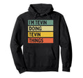 Im Tevin Doing Tevin Things Funny Hoodie - Fun Novelty Design for Adults - T-Shirt, Sweatshirt, Hoodie