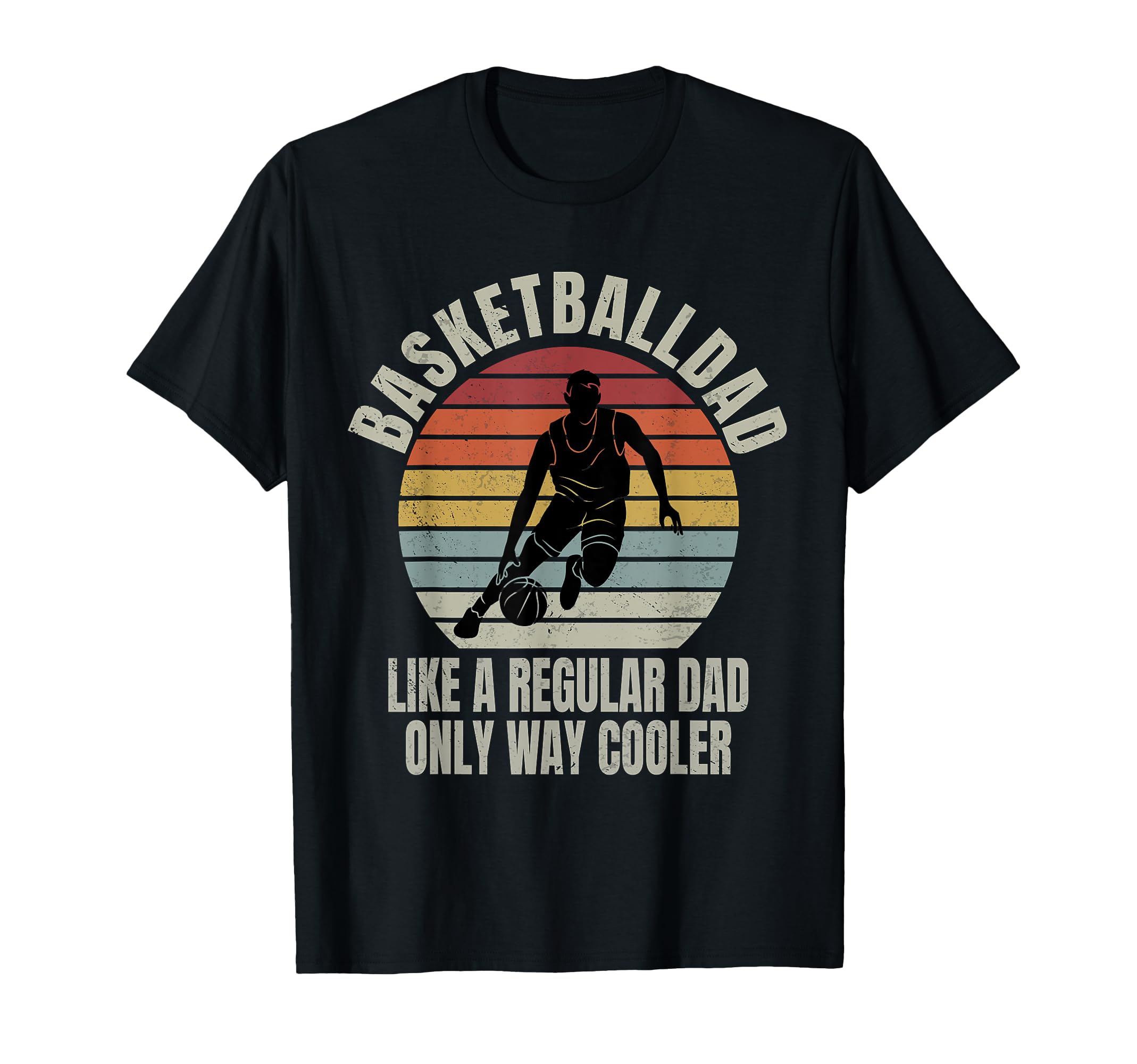 Basketball Dad Like Regular Dad But T-Shirt - Minimalist Print for Adults - T-Shirt, Sweatshirt, Hoodie