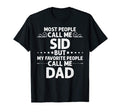 Sid Gift Name Funny Fathers Day T-Shirt - Aesthetic Graphic for Adults - T-Shirt, Sweatshirt, Hoodie
