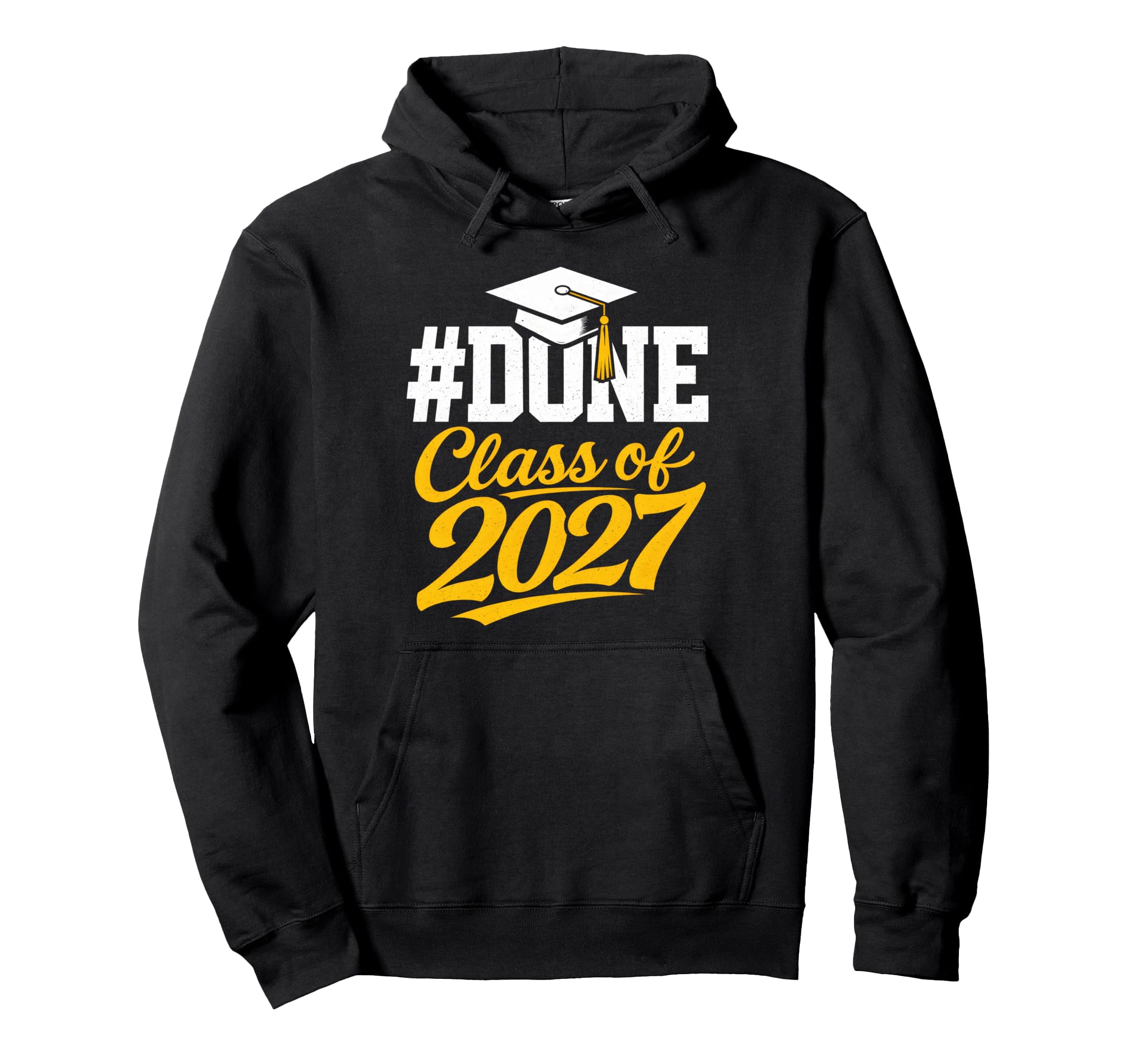 Senior Graduation School Done Class 2027 Hoodie - Graphic Print Men Women - T-Shirt, Sweatshirt, Hoodie