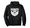 Funny Bouncer Shirts Sarcastic Hoodie - Fun Novelty Design for Adults - T-Shirt, Sweatshirt, Hoodie