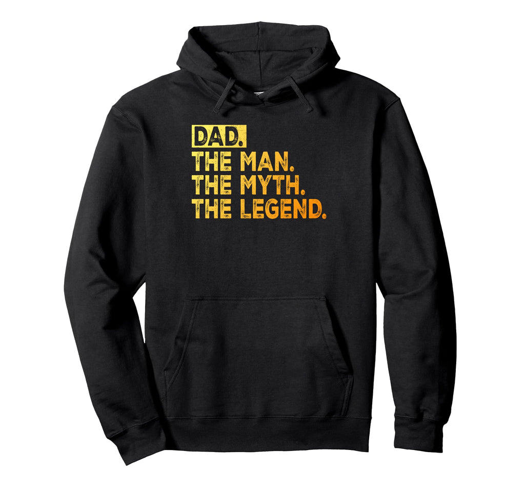 Dad Myth Legend Fathers Day Dad Hoodie - Graphic Print for Adults - T-Shirt, Sweatshirt, Hoodie
