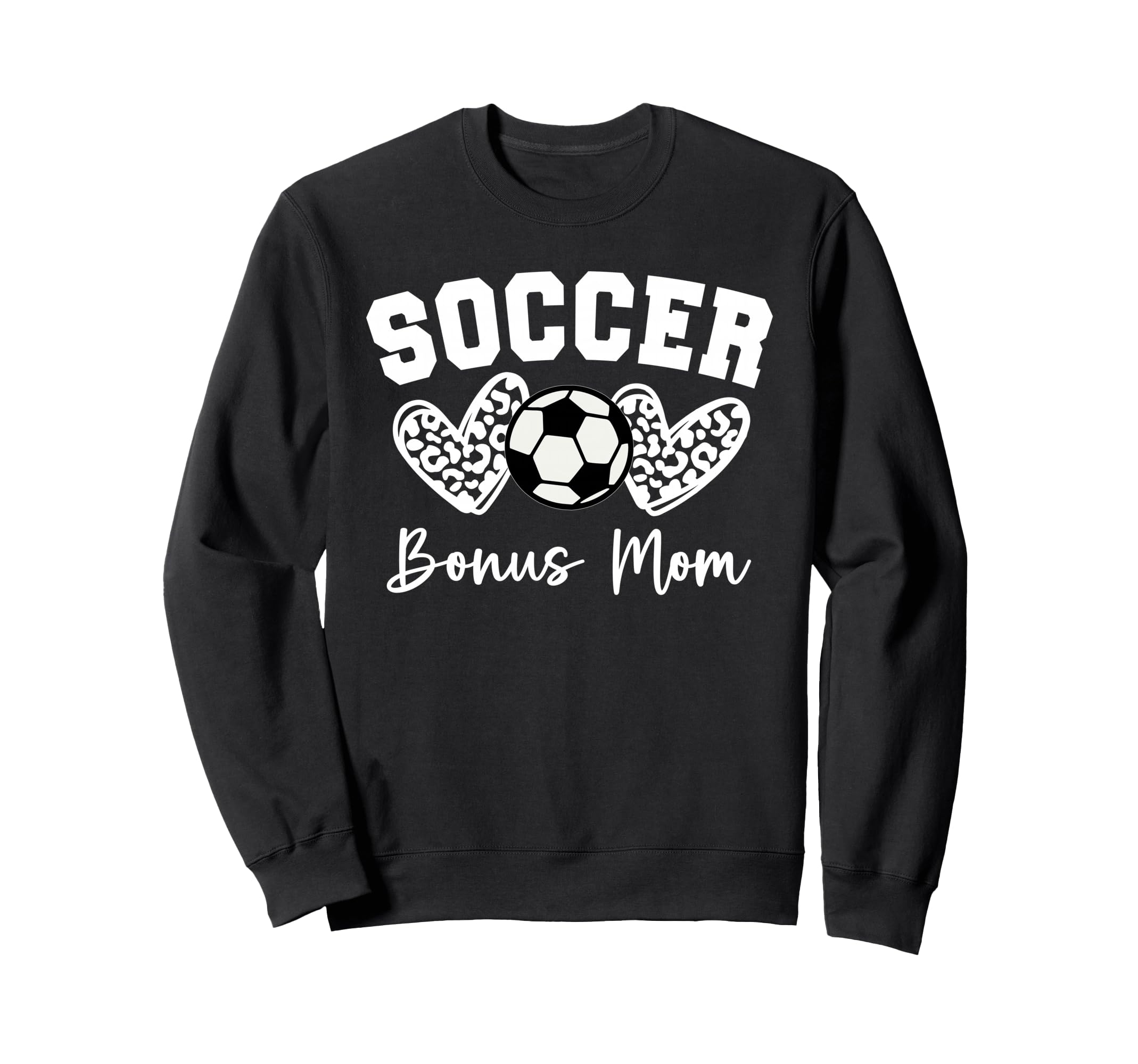 Soccer Bonus Mom Matching Family Sweatshirt - Fun Novelty Design Unisex - T-Shirt, Sweatshirt, Hoodie