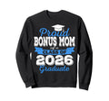 Super Proud Bonus Mom 2026 Sweatshirt - Casual Everyday Wear Men Women - T-Shirt, Sweatshirt, Hoodie