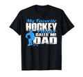 Mens My Favorite Hockey Player Calls Me T-Shirt - Unique Graphic Unisex - T-Shirt, Sweatshirt, Hoodie