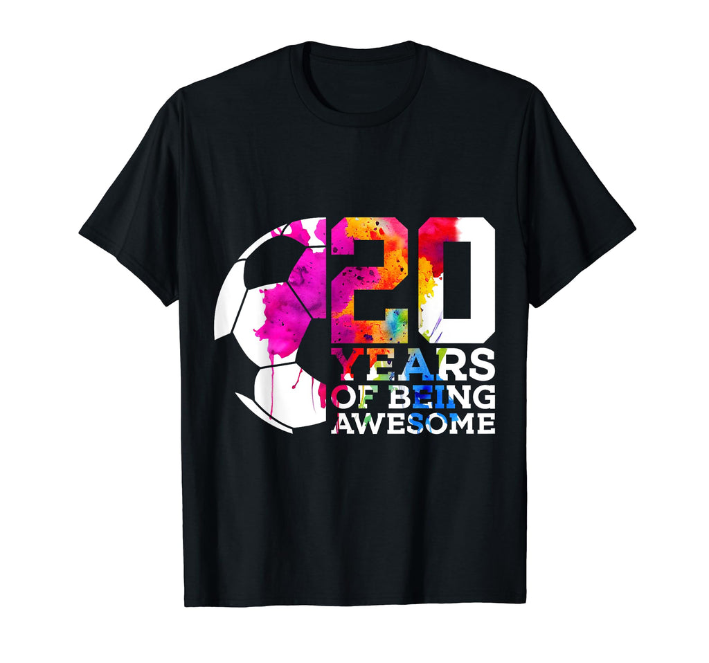 20 Years Being Awesome Soccer 20Th T-Shirt - Minimalist Print for Adults - T-Shirt, Sweatshirt, Hoodie