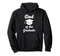 Funny Proud Dad Graduate Class 2024 Hoodie - Fun Novelty Design for Adults - T-Shirt, Sweatshirt, Hoodie