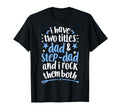I Have Two Titles Dad And Step Dad T-Shirt - Trendy Graphic for Adults - T-Shirt, Sweatshirt, Hoodie