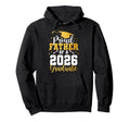 Proud Father Class 2026 Graduate Hoodie - Aesthetic Graphic Unisex - T-Shirt, Sweatshirt, Hoodie