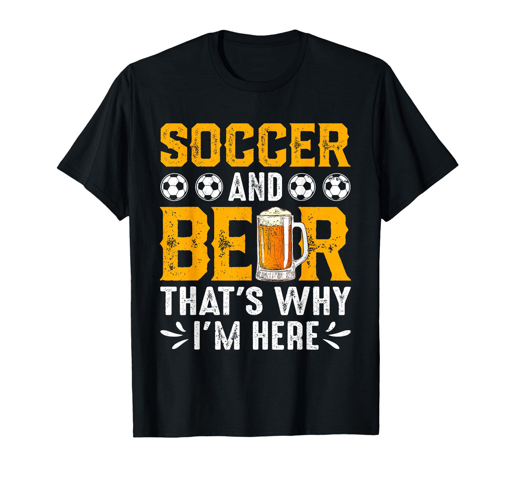 Soccer And Beer Joke Dad Funny T-Shirt - Streetwear Style for Adults - T-Shirt, Sweatshirt, Hoodie
