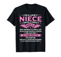 Im Lucky Niece I Have Crazy Uncle T-Shirt - Aesthetic Graphic for Adults - T-Shirt, Sweatshirt, Hoodie