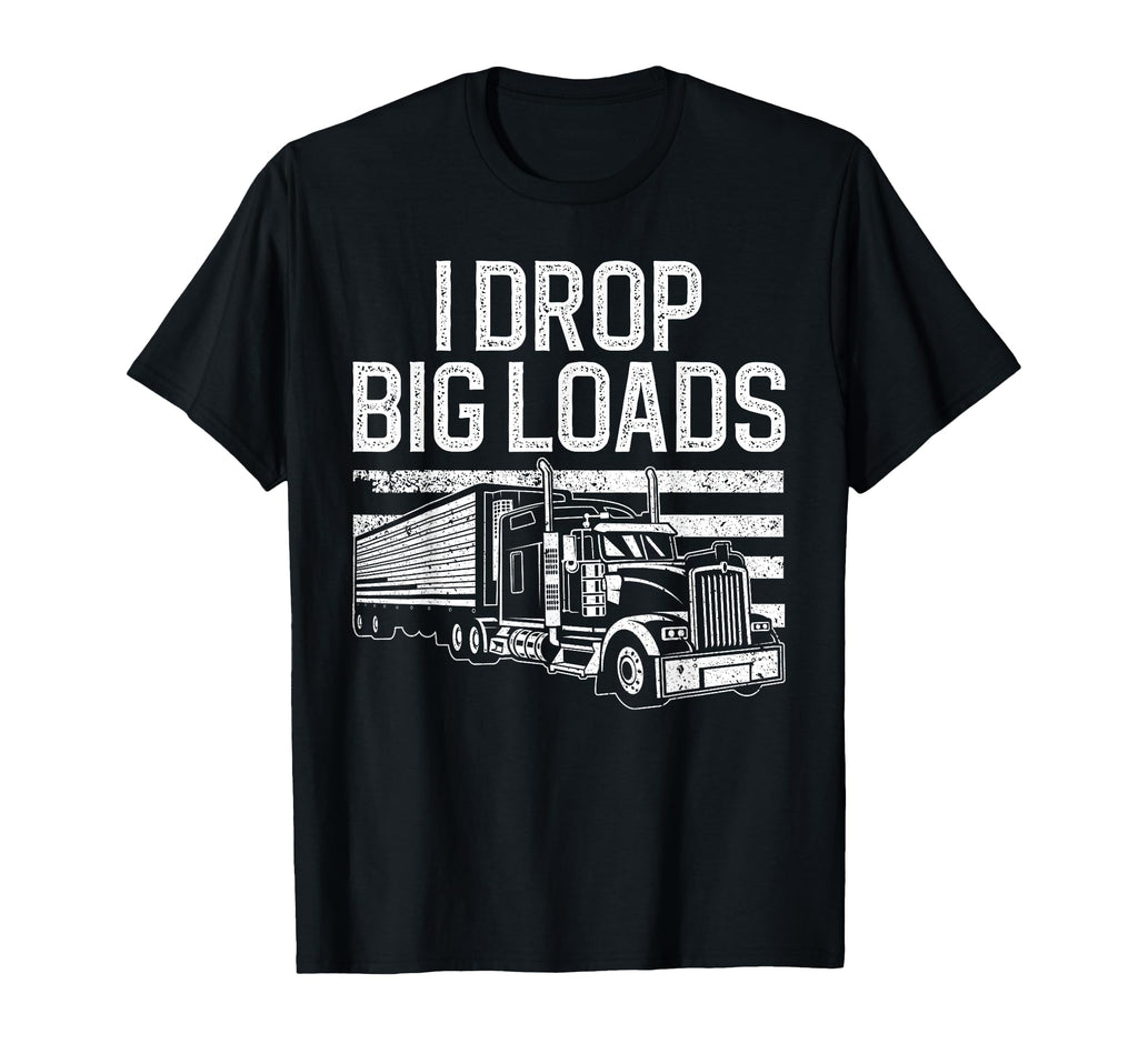 Funny Trucker Semi Truck Driver Lover T-Shirt - Graphic Print Men Women - T-Shirt, Sweatshirt, Hoodie