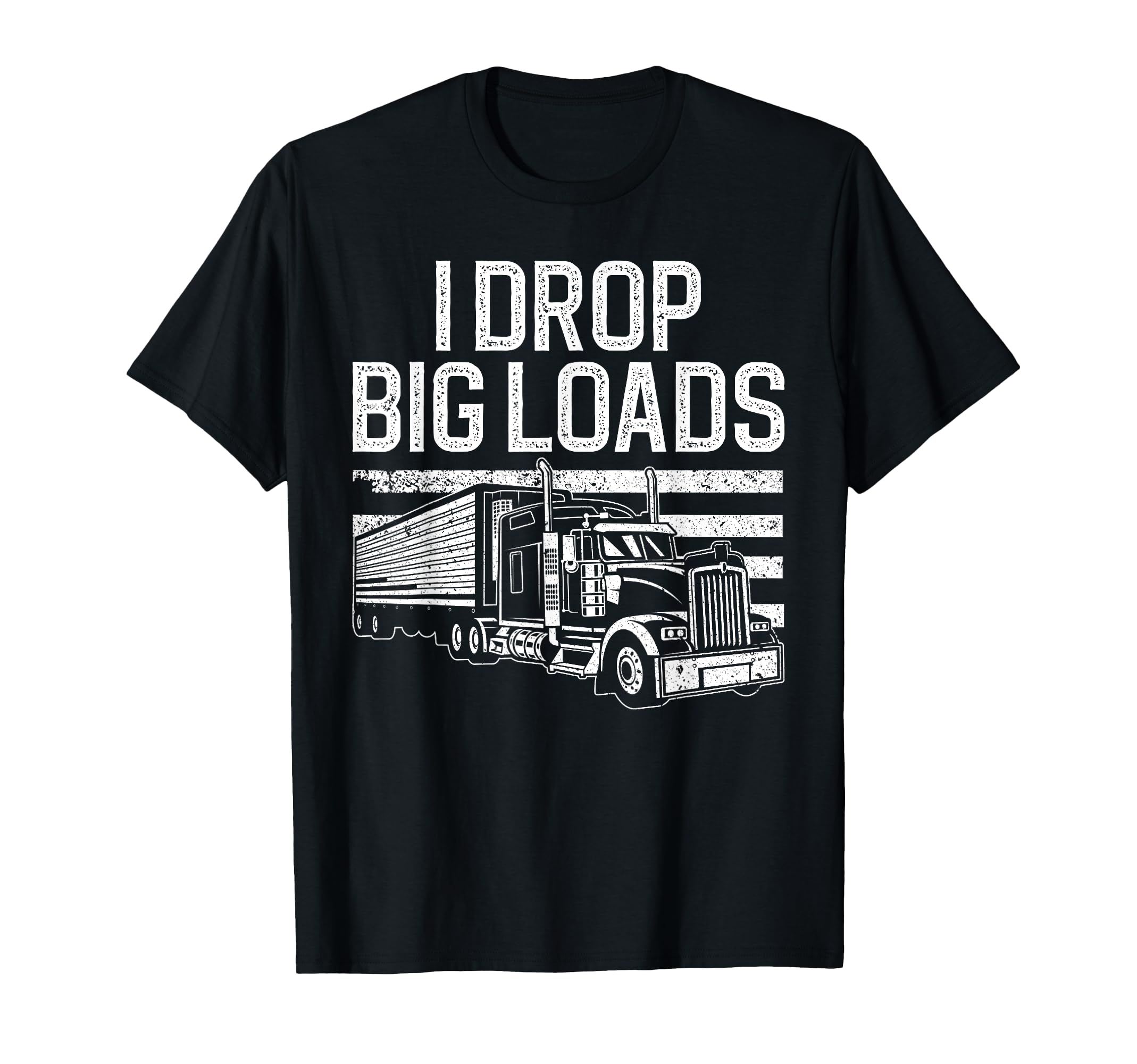 Funny Trucker Semi Truck Driver Lover T-Shirt - Graphic Print Men Women - T-Shirt, Sweatshirt, Hoodie