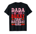 Dada Berry First Birthday Strawberry Mom T-Shirt - Unique Graphic Unisex - T-Shirt, Sweatshirt, Hoodie