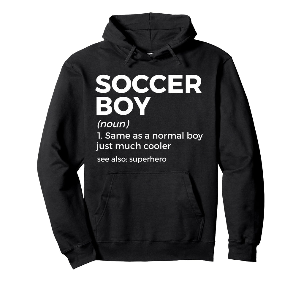 Soccer Definition Hoodie - Streetwear Style for Adults - T-Shirt, Sweatshirt, Hoodie