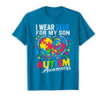 I Wear Blue My Son Autism Awareness T-Shirt - Streetwear Style for Adults - T-Shirt, Sweatshirt, Hoodie