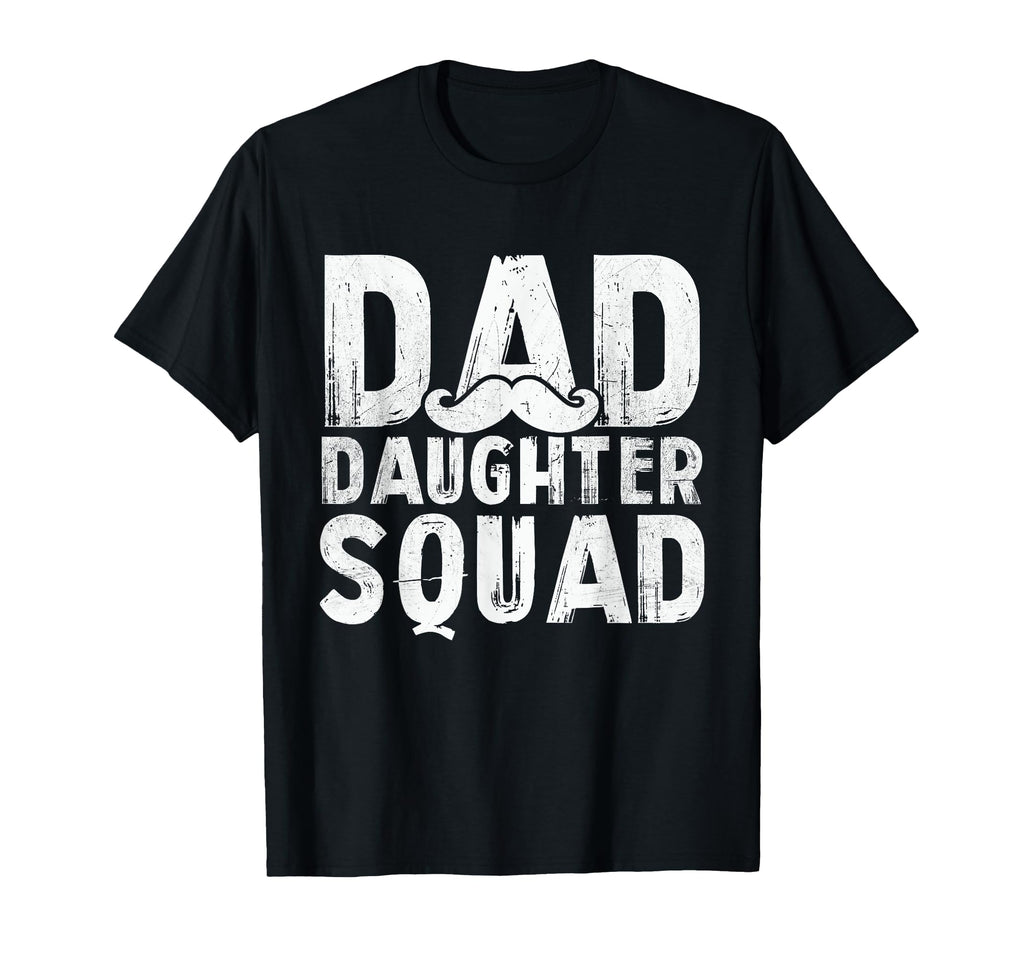 Dad Daughter Squad Matching Father T-Shirt - Custom Art Print Men Women - T-Shirt, Sweatshirt, Hoodie