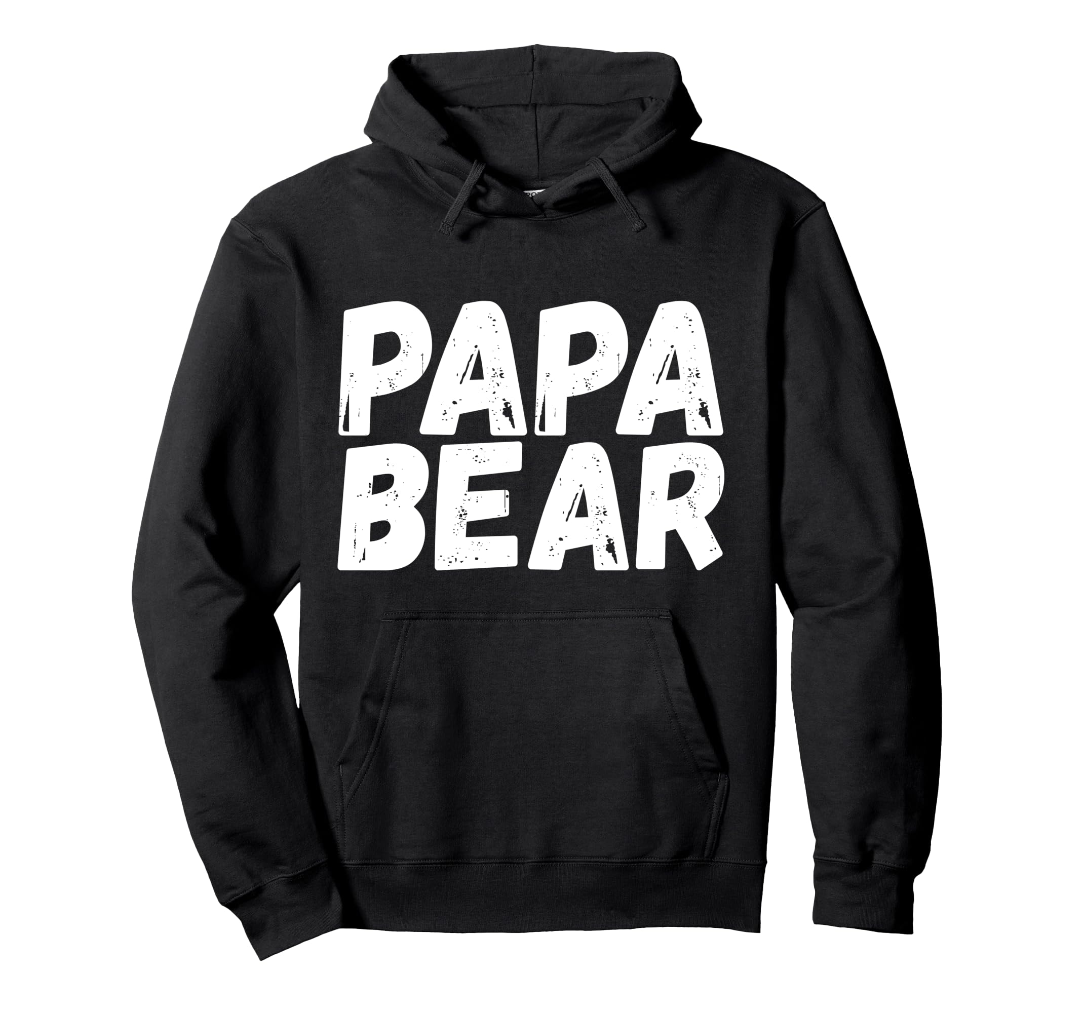 Papa Bear Funny Dad Fathers Day Hoodie - Unique Graphic Unisex - T-Shirt, Sweatshirt, Hoodie