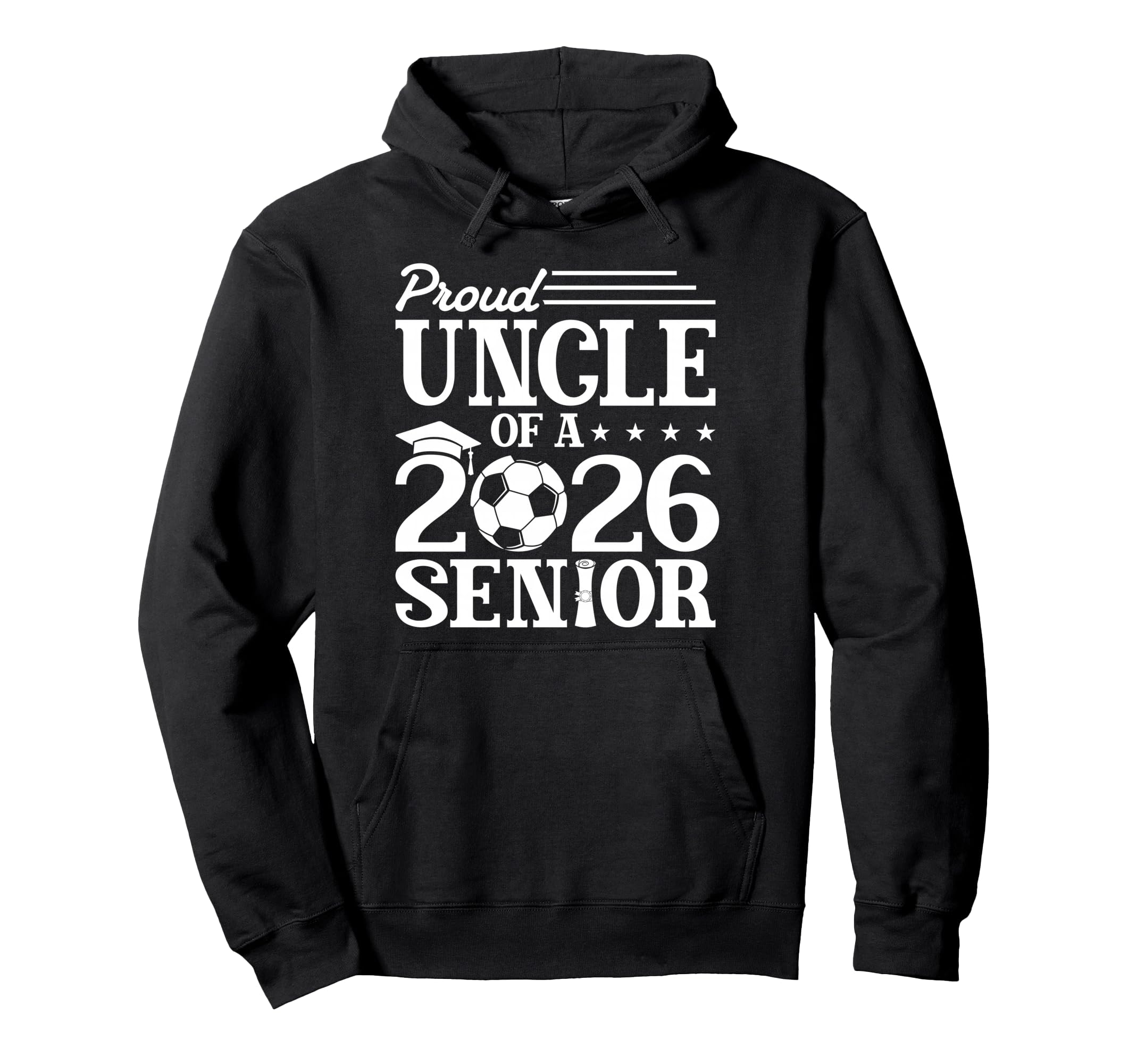 Proud Uncle 2026 Senior Soccer Hoodie - Aesthetic Graphic for Adults - T-Shirt, Sweatshirt, Hoodie