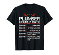 Funny Plumber Gifts Plumber Hourly T-Shirt - Casual Everyday Wear Unisex - T-Shirt, Sweatshirt, Hoodie